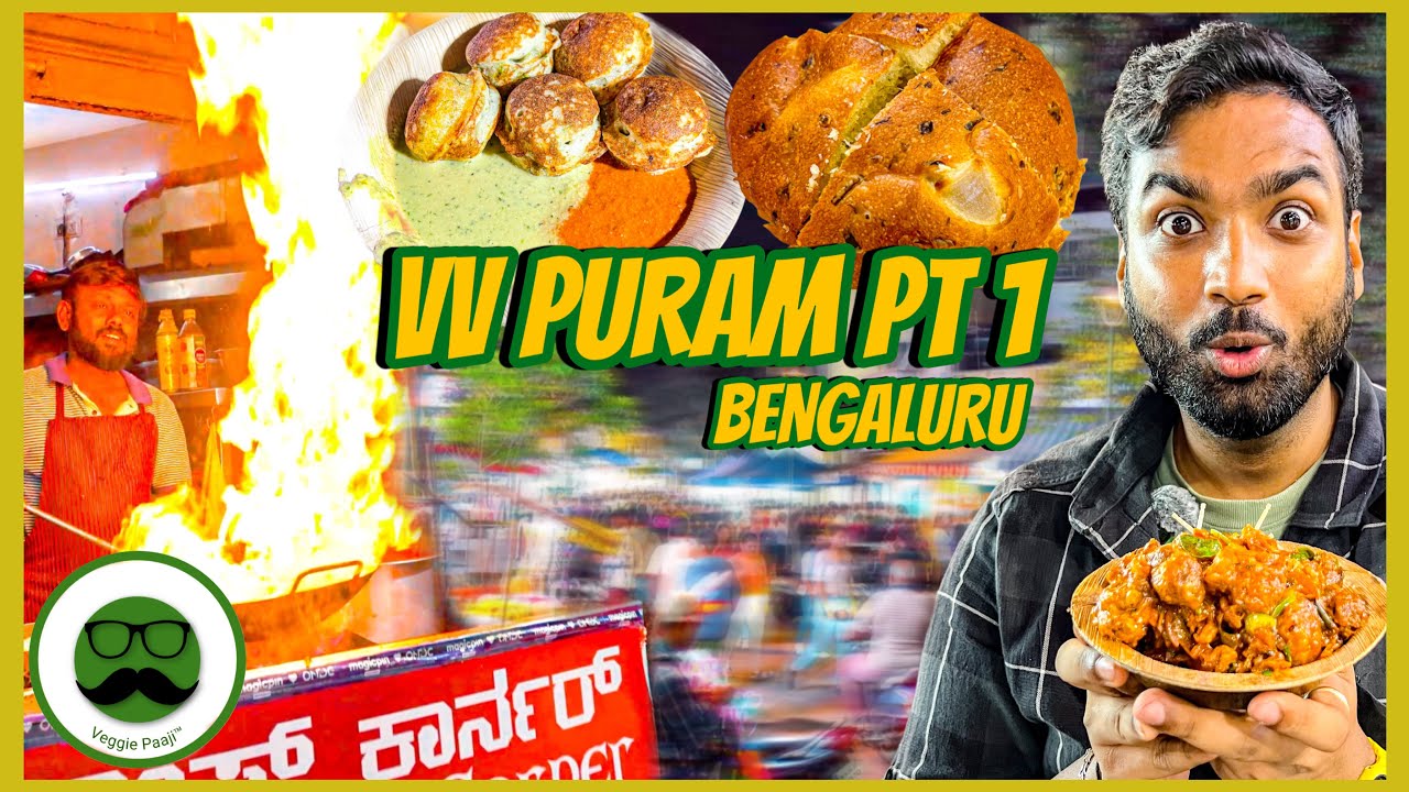VV Puram Food Part 1 Bangalore Street Food | Veggie Paaji Bengaluru