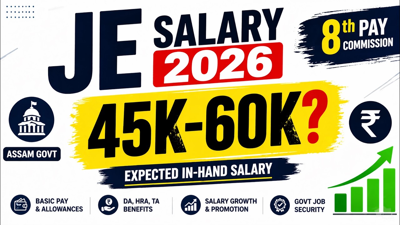 Assam JE Salary 2026 💰 | 8th Pay Commission Expected Salary for Junior Engineer in Assam 🚀#AssamJE