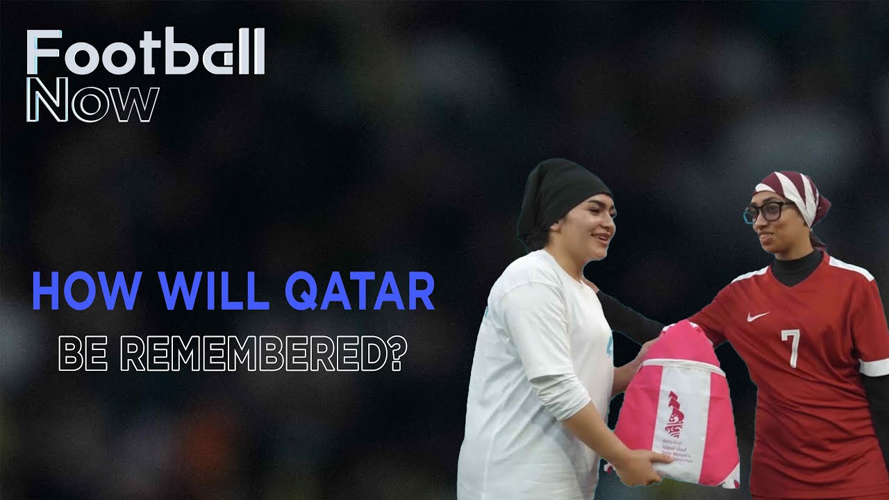 FIFA World Cup Qatar 2022: What legacy will it leave for Qatar? | Legacy
