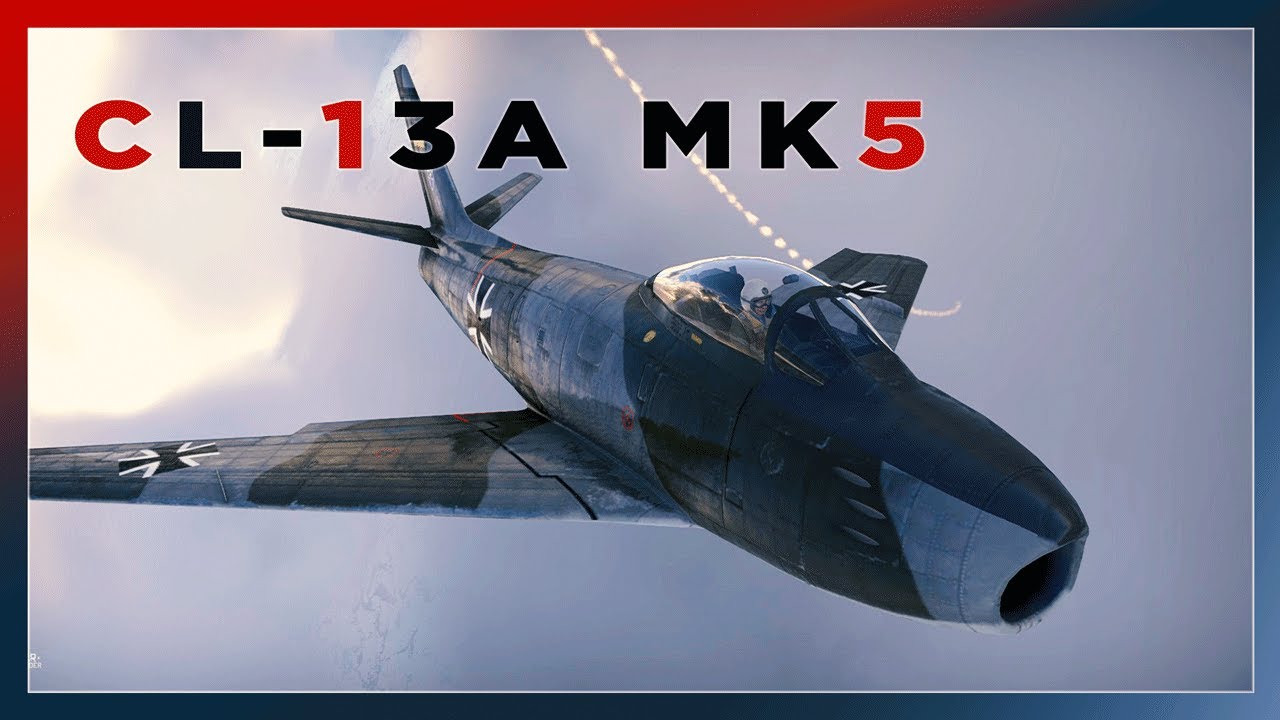 CL-13A MK5 | War thunder 
