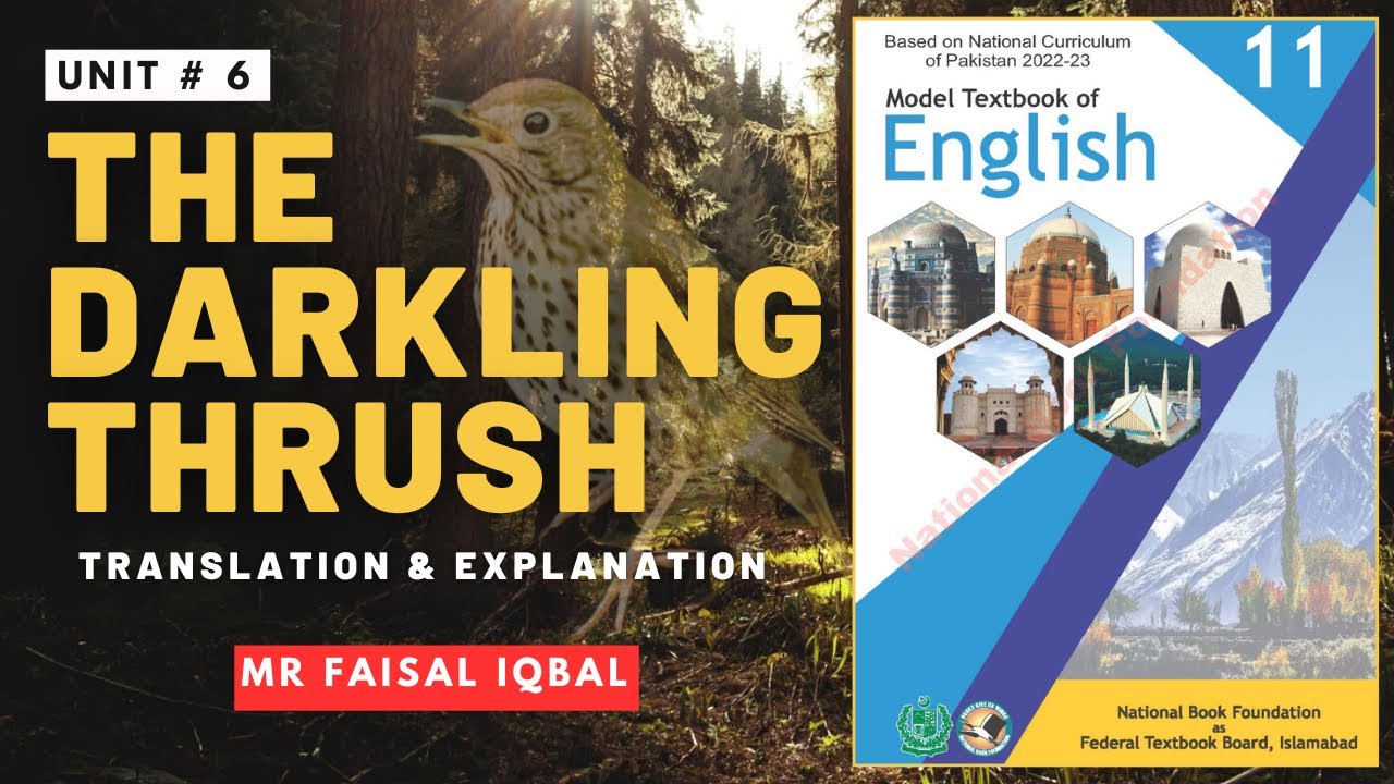 Unit 6: The Darkling Thrush | Poem by Thomas Hardy | Translation & Explanation @TheGrammarJunction