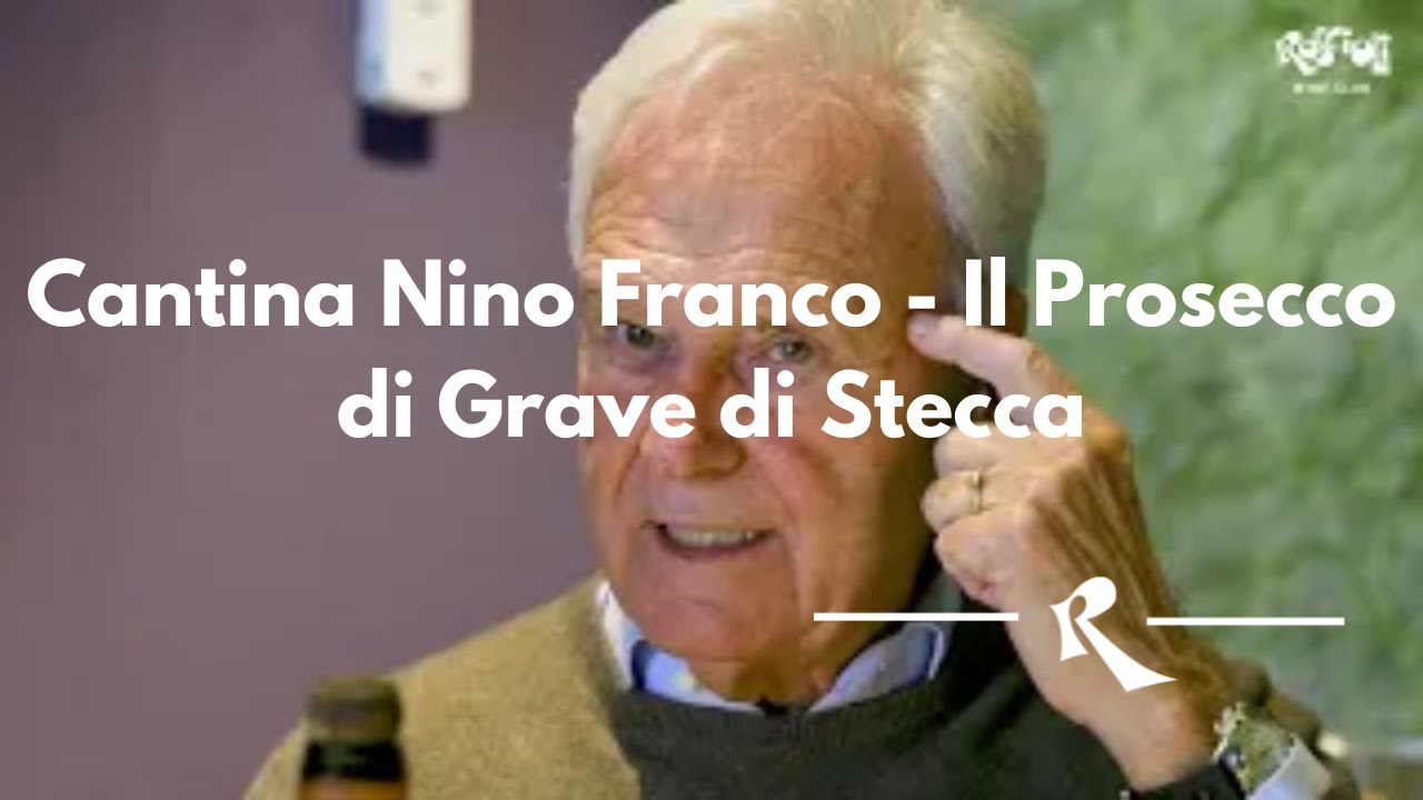 Cantina Nino Franco - Il Prosecco di Grave di Stecca