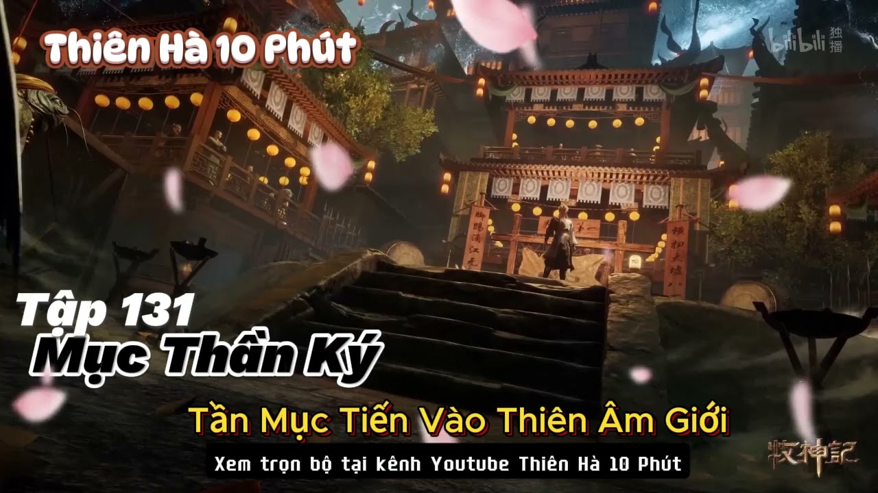 Mục Thần Ký Tập 131 | Tần Mục Tiến Vào Thiên Âm Giới
