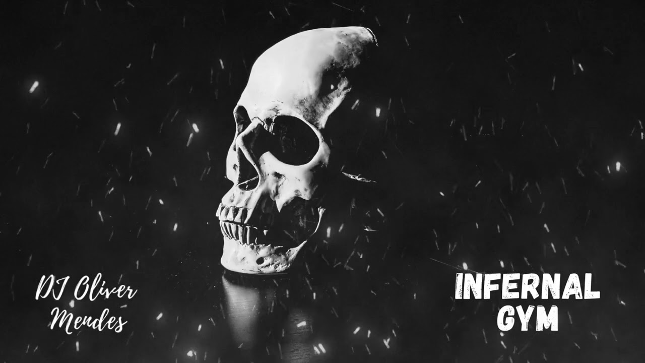 DJ Oliver Mendes - INFERNAL GYM