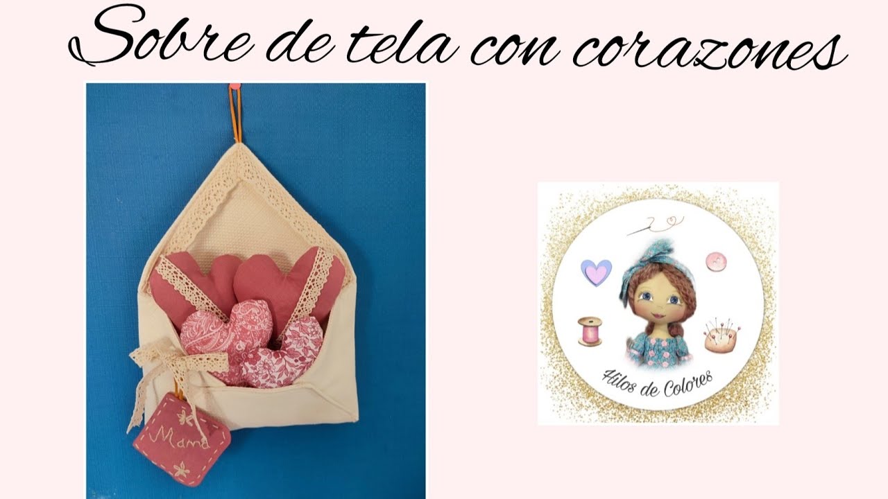 Sobre de tela con corazones ❤️   Hilos de Colores #craft #diy #manualidades