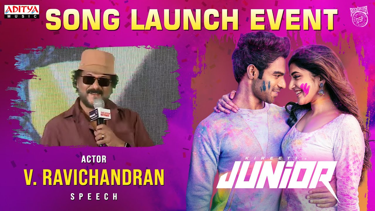 Actor V Ravichandran Speech | Let’s Live This Moment Song Launch Event | Junior Movie | Kireeti