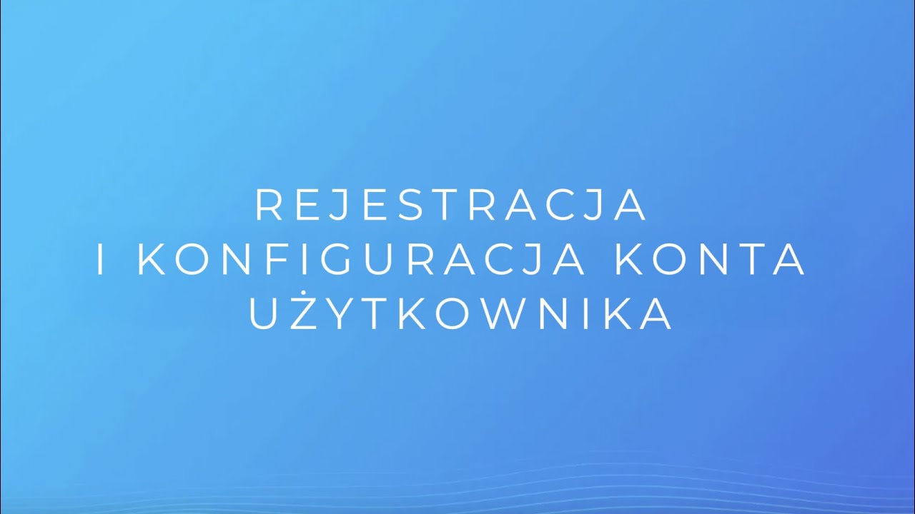 Rejestracja i konfiguracja konta użytkownika - AIMON (funkcjonalności)