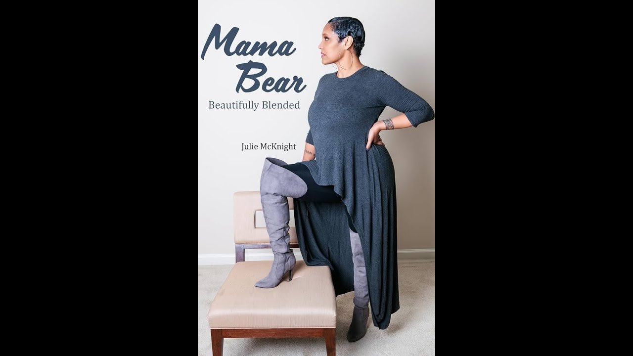Julie McKnight - Mama Bear: Beautifully Blended