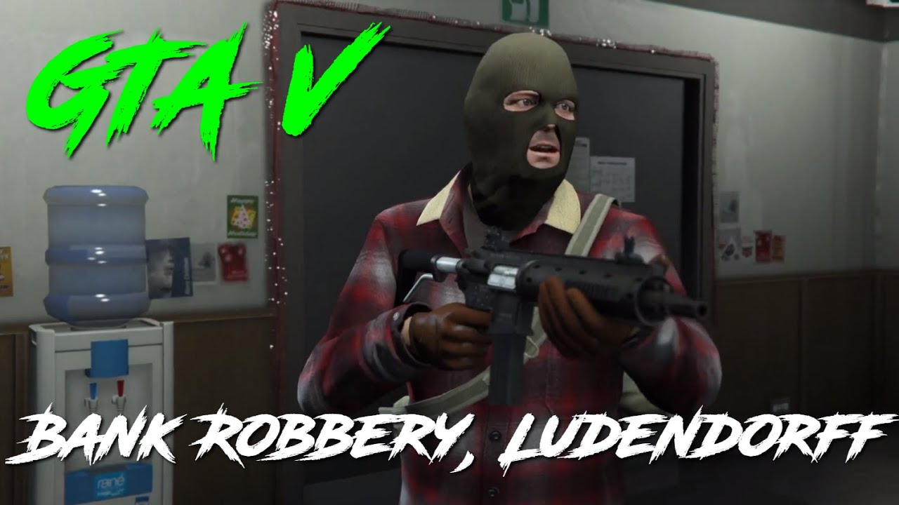 GTA V Intro -  Bank Robbery, Ludendorff, nine years ago. (PS4 PRO)