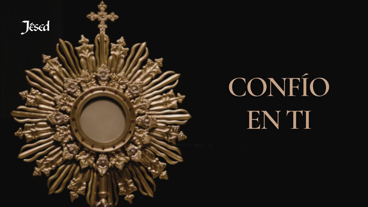 Confío en ti - Jésed