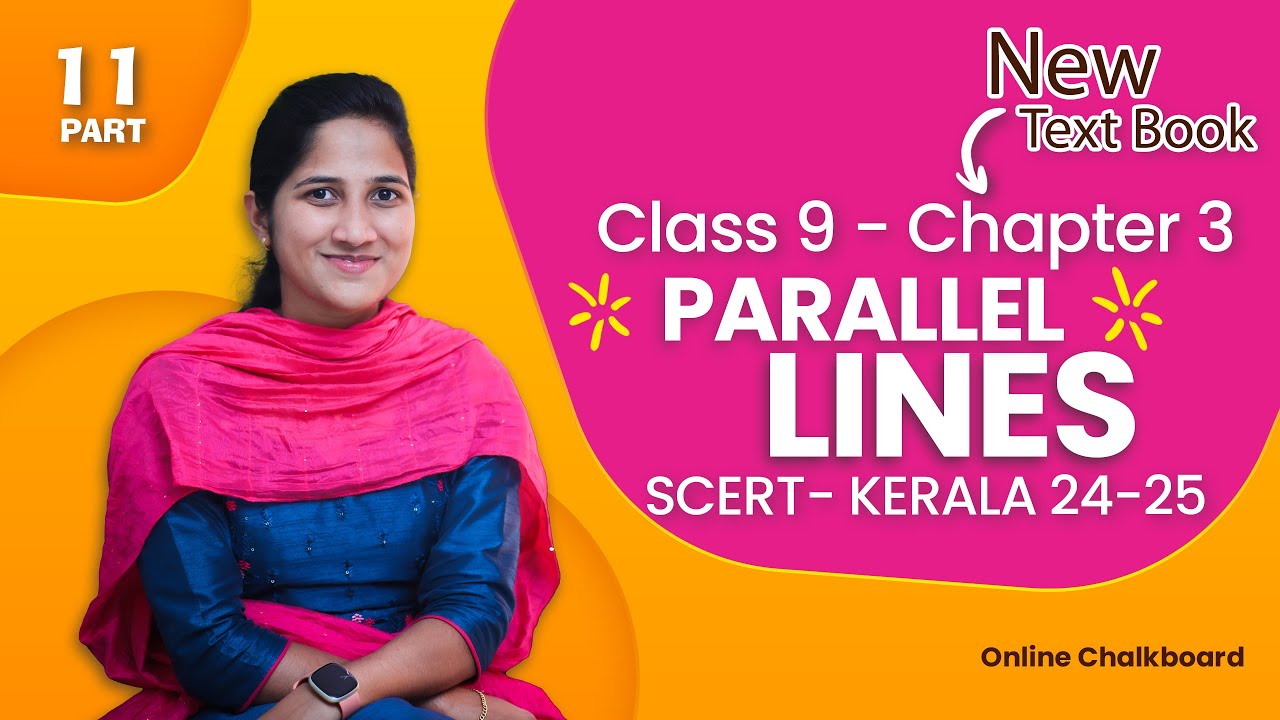 Class 9 Chapter 3 | PARALLEL LINES | Part 11 | New Text Book 2024-25  SCERT Kerala_Online Chalkboard