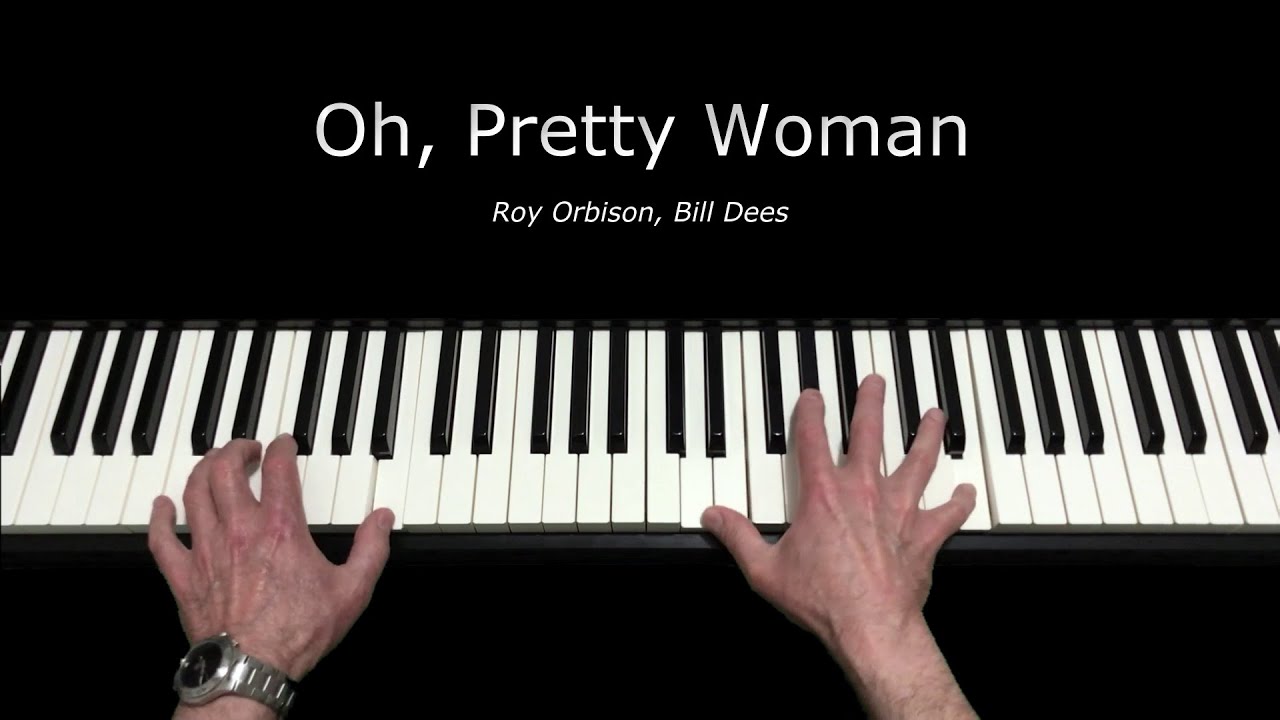 Oh, Pretty Woman (Roy Orbison) - Piano Cover - Sheet Music Available