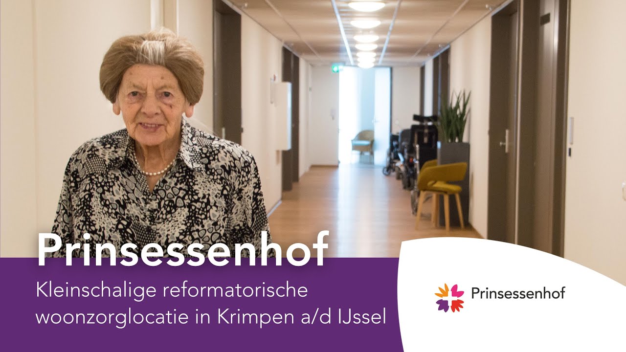 Woonzorglocatie Prinsessenhof | Kleinschalige zorg in een reformatorische vertrouwde omgeving