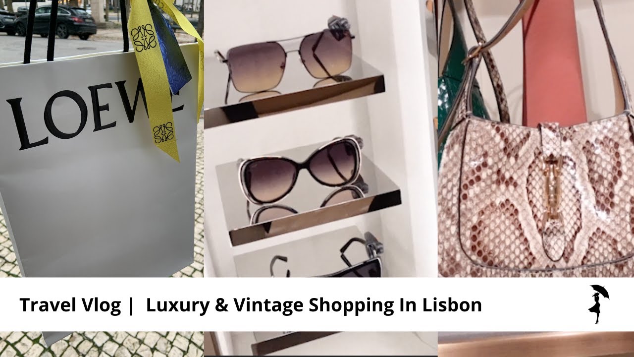 Come Luxury & Vintage Shopping in Lisbon