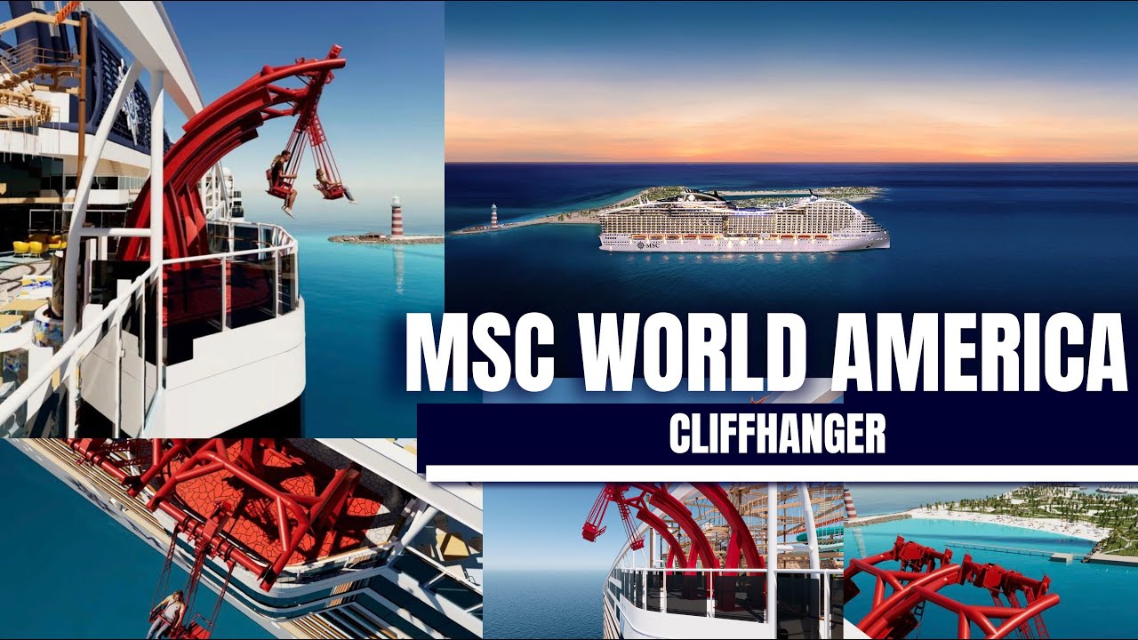 MSC WORLD AMERICA | CLIFFHANGER