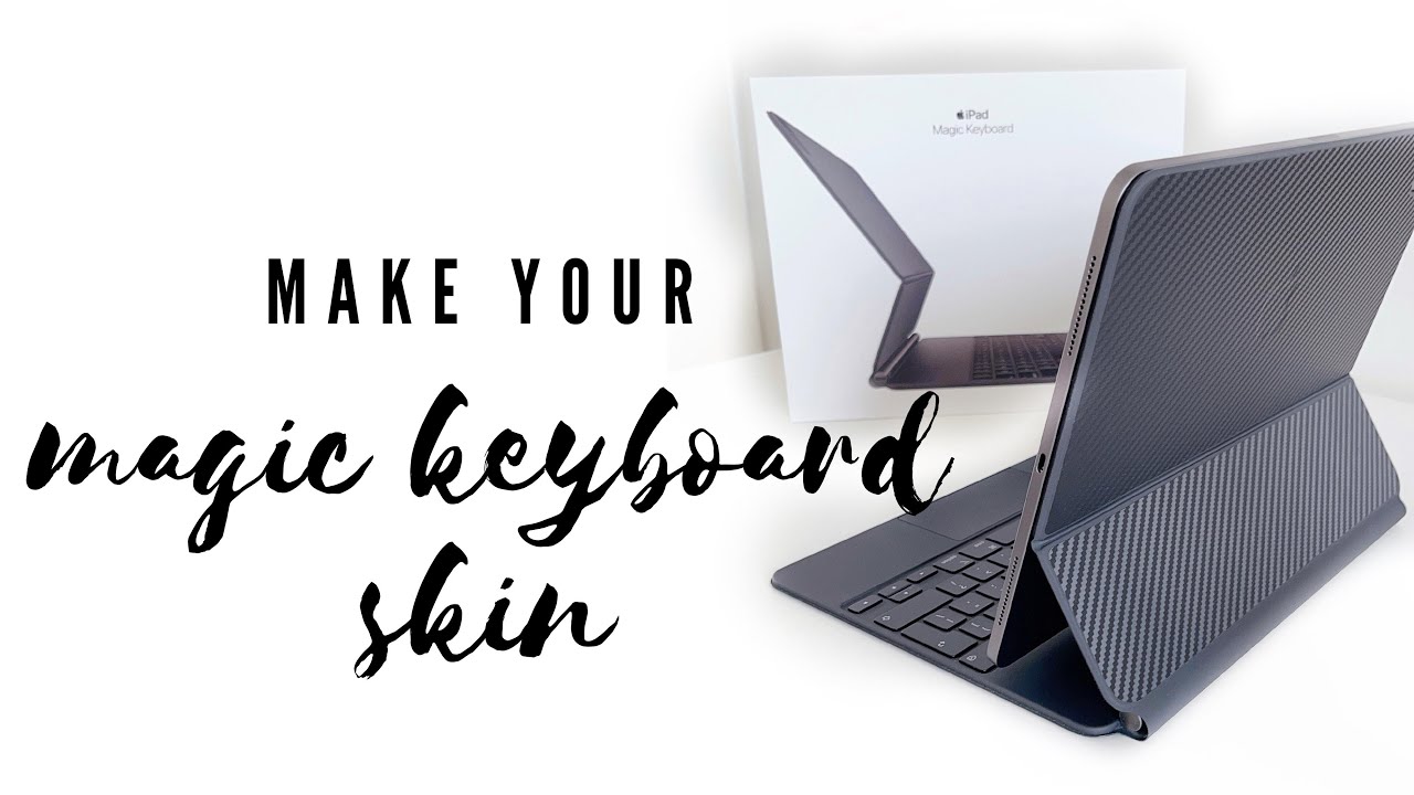 How to make a Skin for your Magic Keyboard | DIY