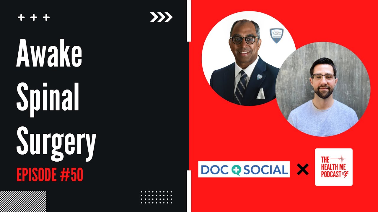 Awake Spinal Surgery | Episode 50 with Alok Sharan, MD