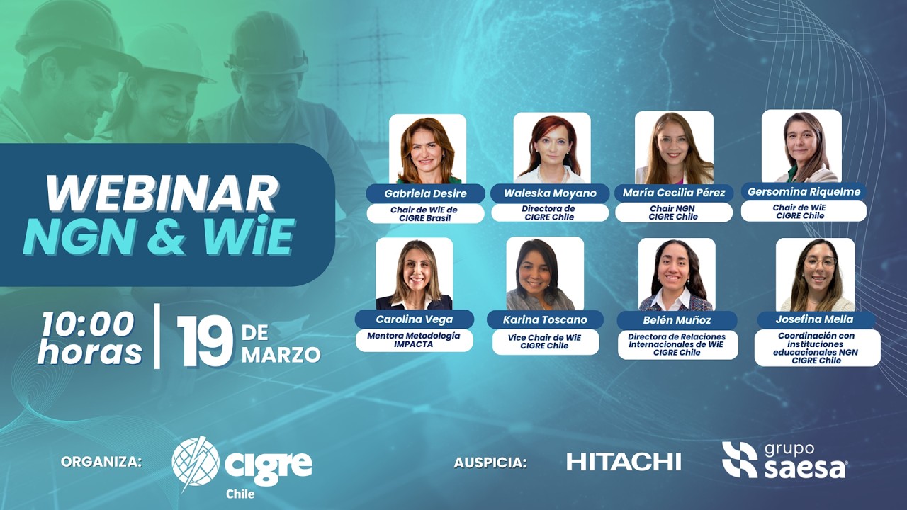 Webinar NGN & WiE - CIGRE Chile