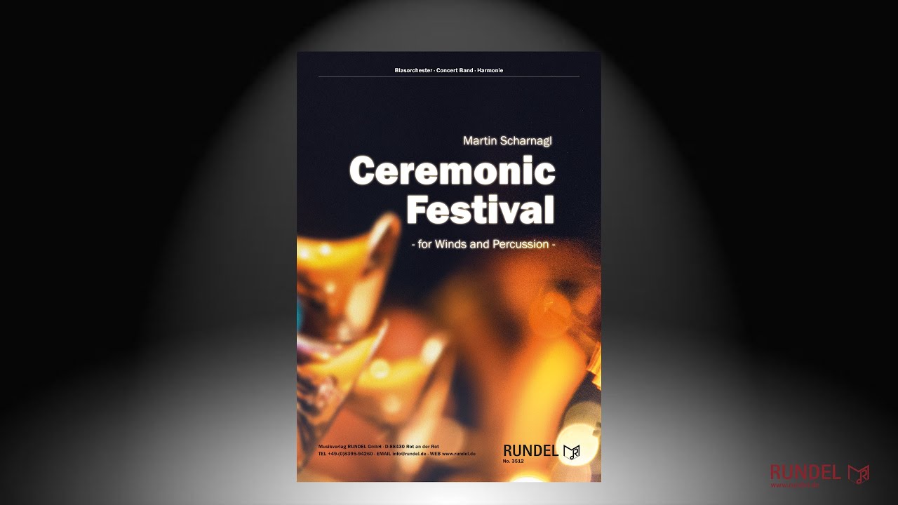 Ceremonic Festival | for Winds and Percussion | Martin Scharnagl