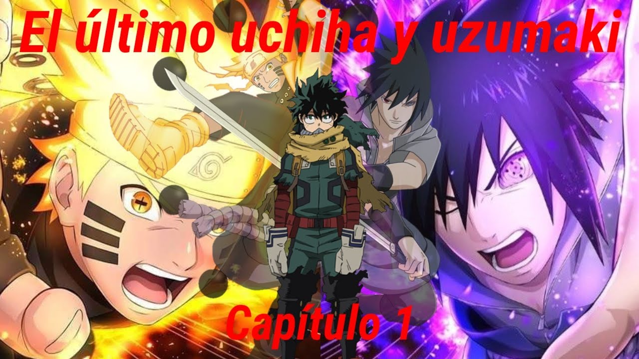 que hubiera pasado si izuku era la reencarnación de naruto y sasuke capitulo 1