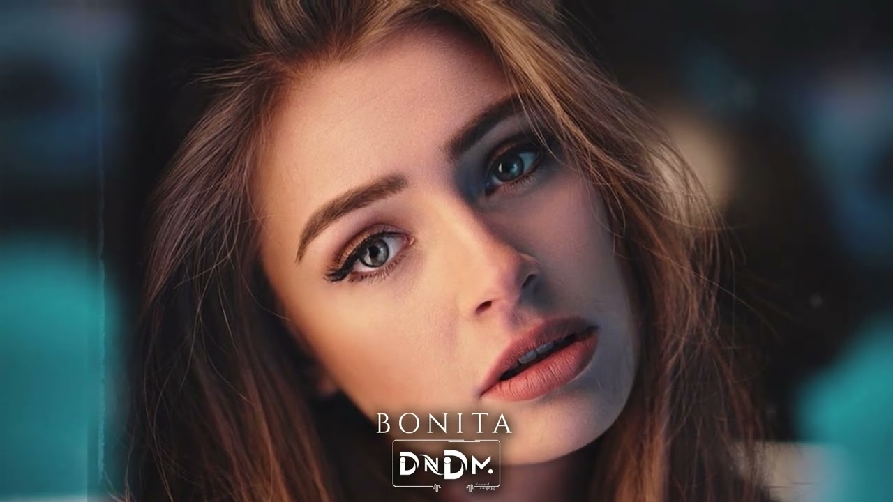 DNDM - Bonita (Original Mix)