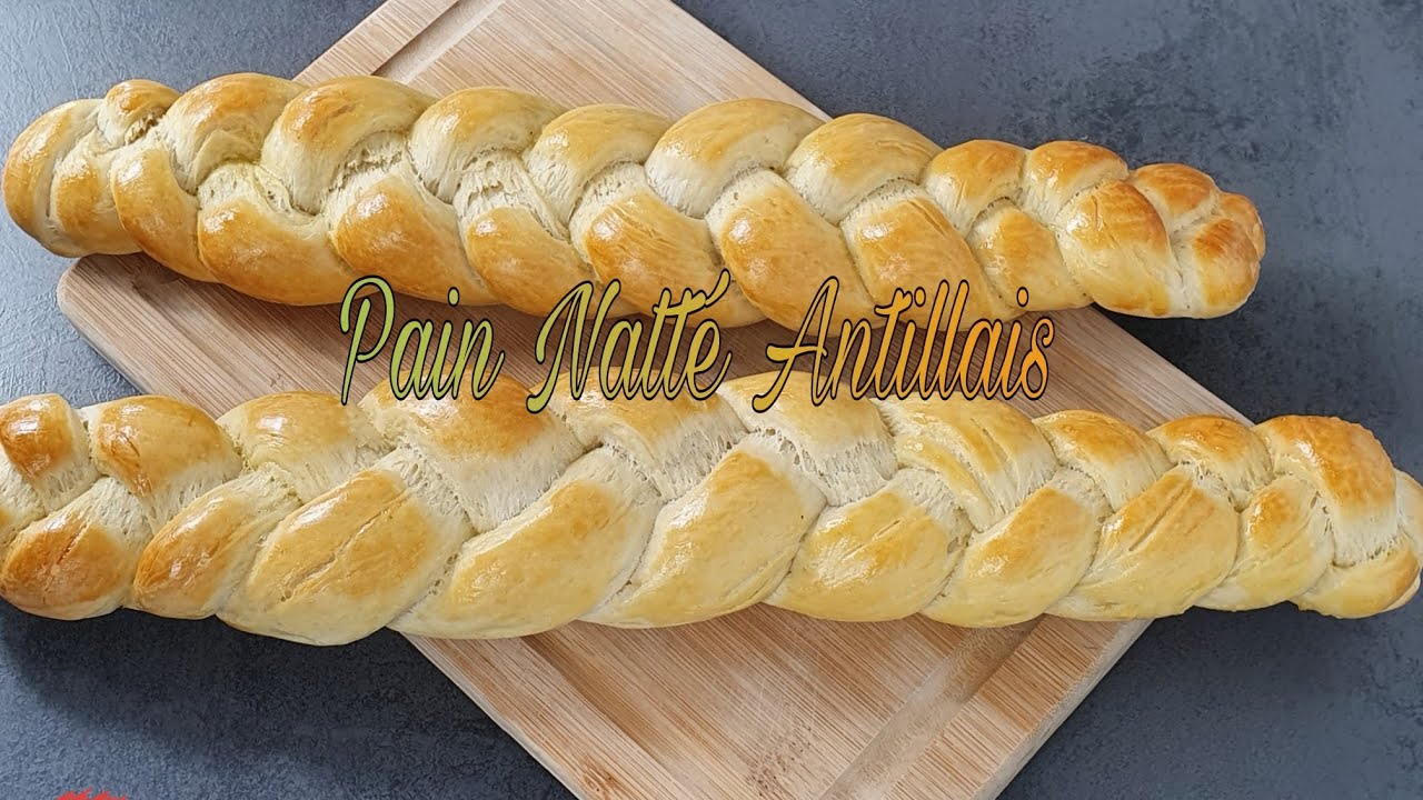 #89 Recette de Pain Natté🥖 Guadeloupéen 🇬🇵.