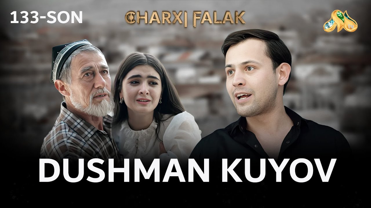 Dushman kuyov... Charxi falak