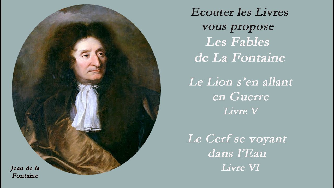 Le Lion s'en allant en Guerre - Le Cerf se voyant dans l'Eau - Fable de La Fontaine