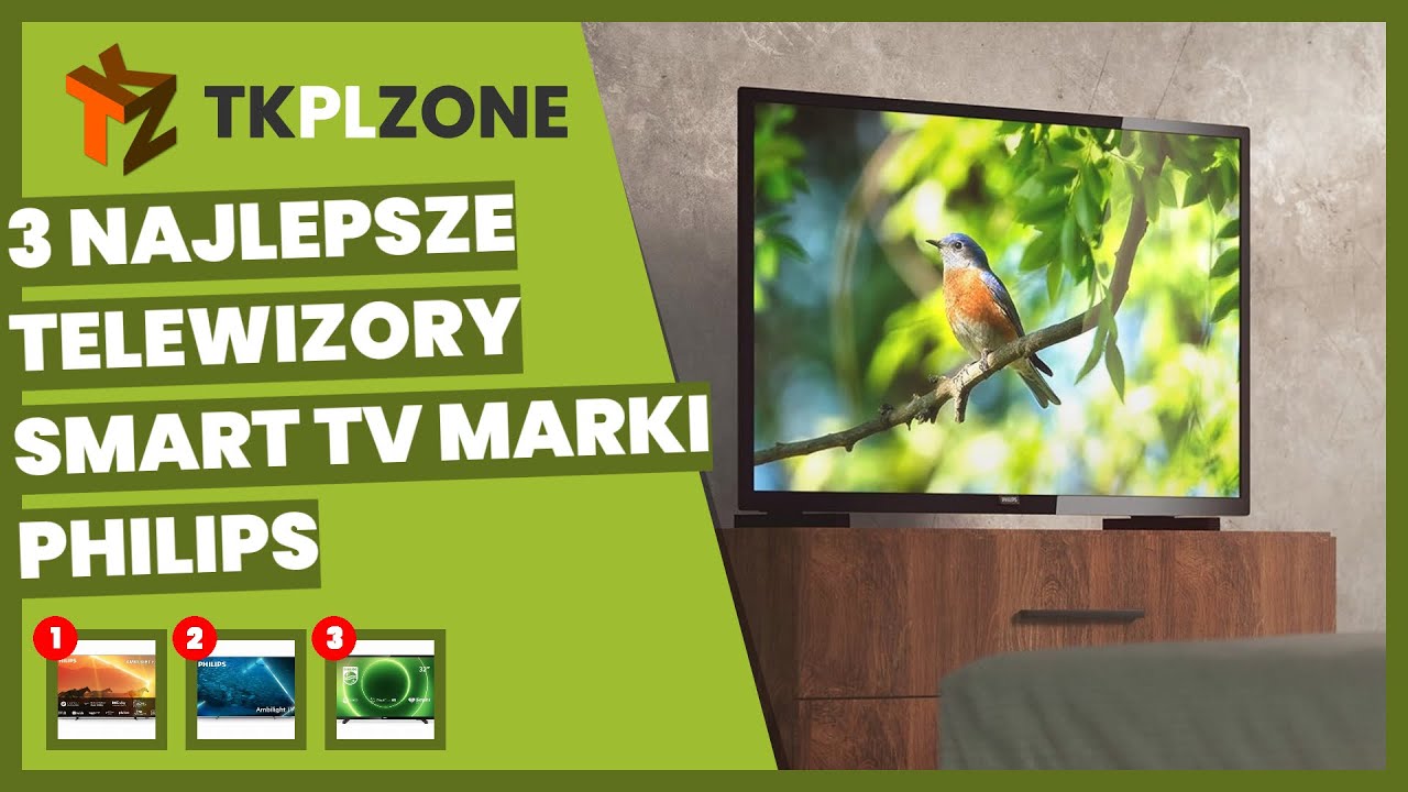 3 najlepsze telewizory Smart TV marki Philips