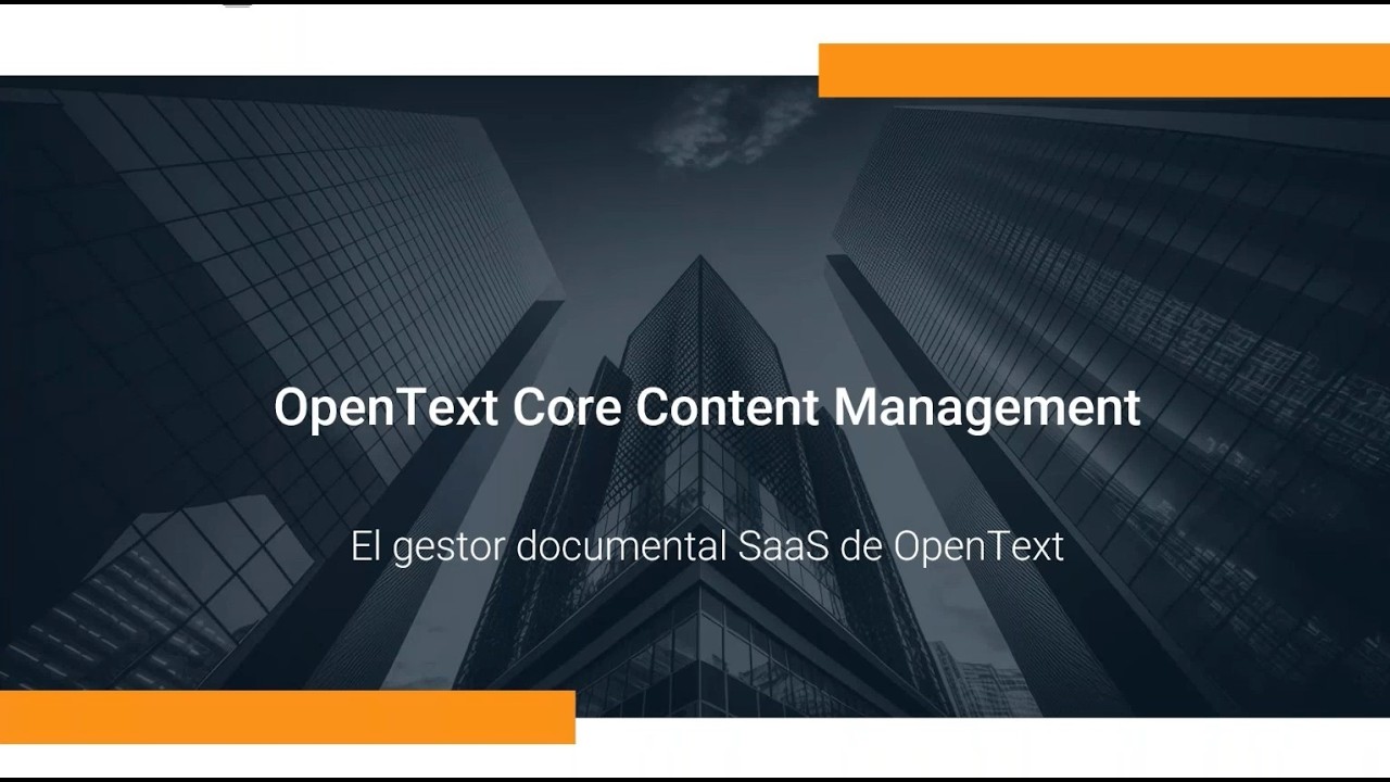 Webinar | OpenText Core Content Management: el gestor documental SaaS de OpenText