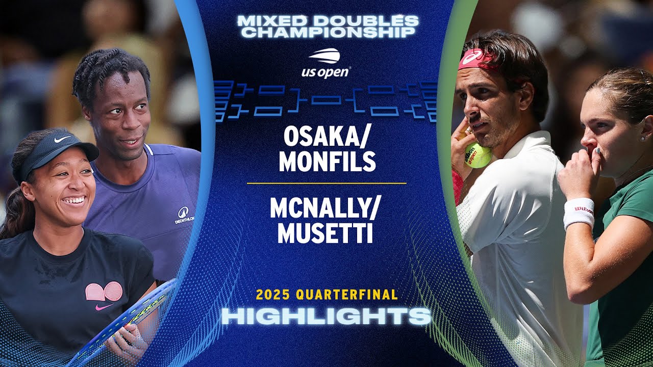 Monfils/Osaka vs. Musetti/McNally Highlights | 2025 US Open Round 1
