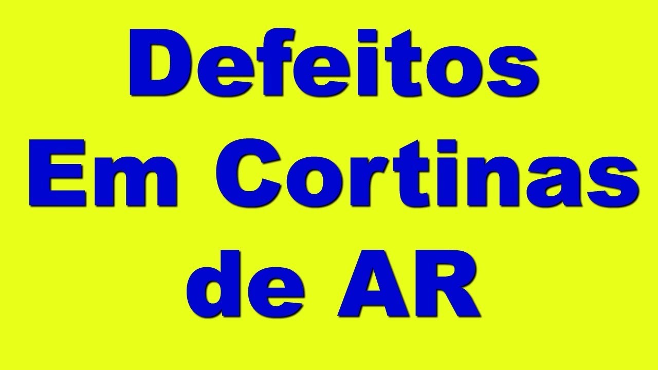 Como Consertar Cortina de Ar Defeitos