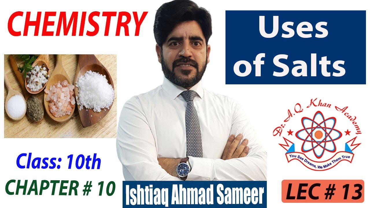 Uses of Salts Chemistry 10th