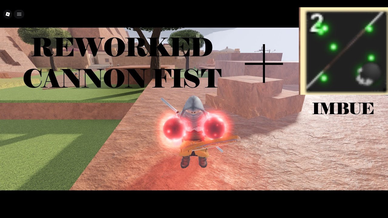 Reworked Cannon Fist Showcase(Imbue + Fighting Style) - Arcane Odyssey