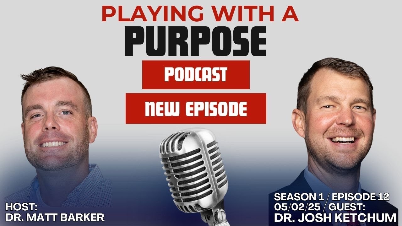 Playing with a Purpose Podcast (Season 1, Episode 12) Church Family and Faith- Josh Ketchum