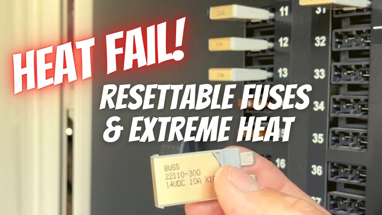 Resettable Fuses (Breakers) FAIL from Extreme Heat Problems | Newell Coaches & RV