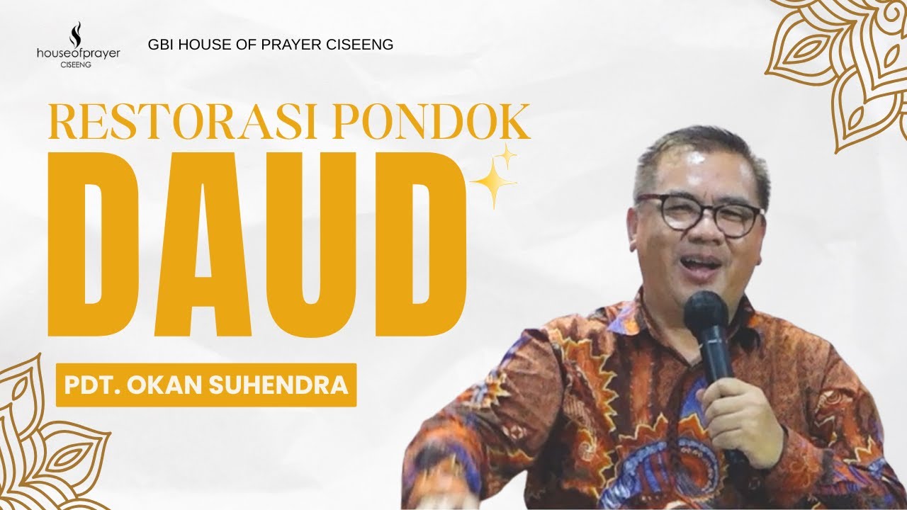 RESTORASI PONDOK DAUD - PDT. OKAN SUHENDRA