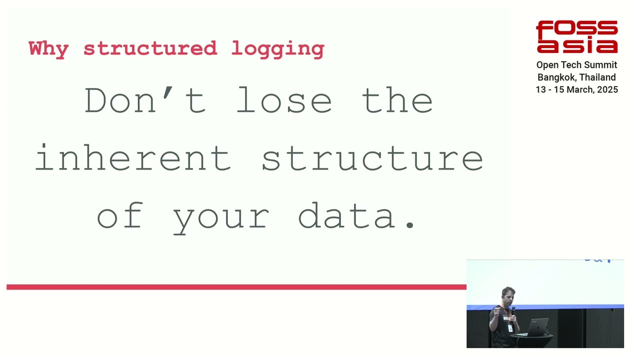 Structured Logging and You - Antoine Grondin | FOSSASIA Summit 2025