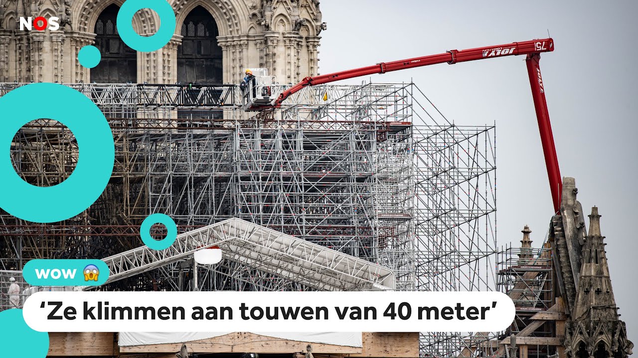 Gevaarlijke klus bij wereldberoemde Notre Dame