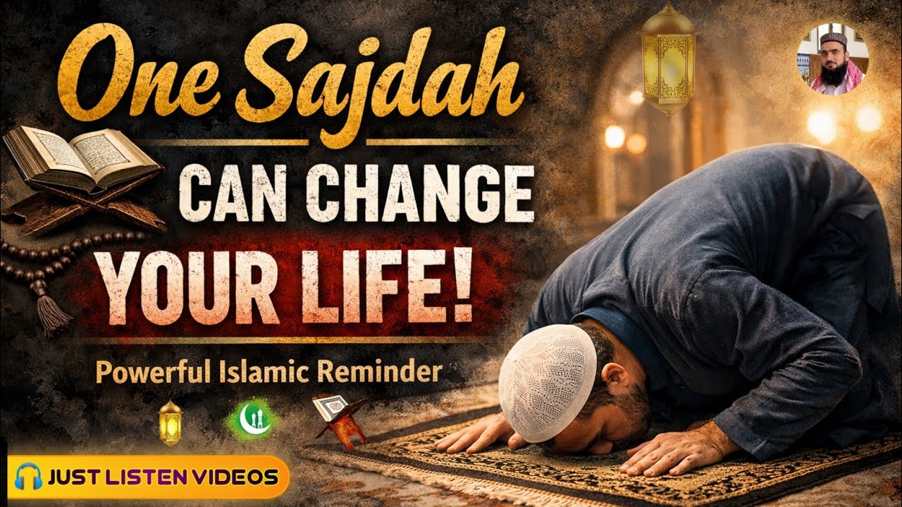 One Sajdah Can Change Your Life | Powerful Islamic Reminder | Qari Ijaz Ahmed 