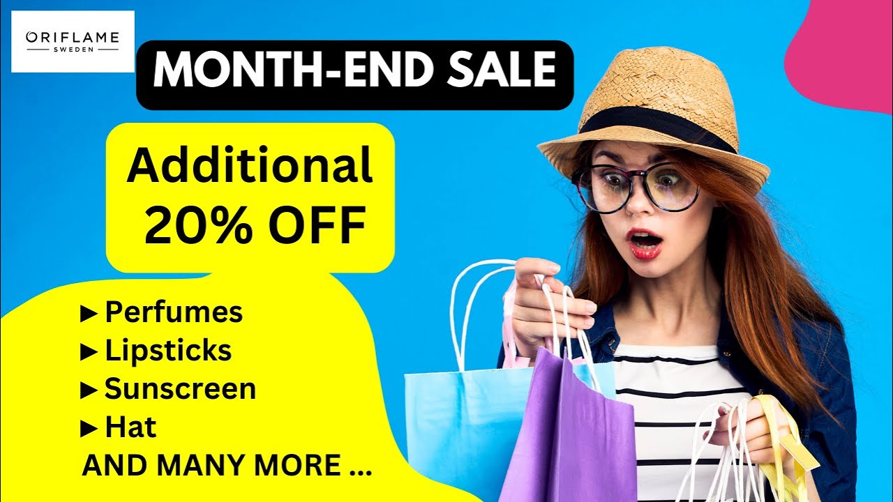 Oriflame Additional 20% Discount | 29th - 31st. MAY '23 | Month End Sale Flyer