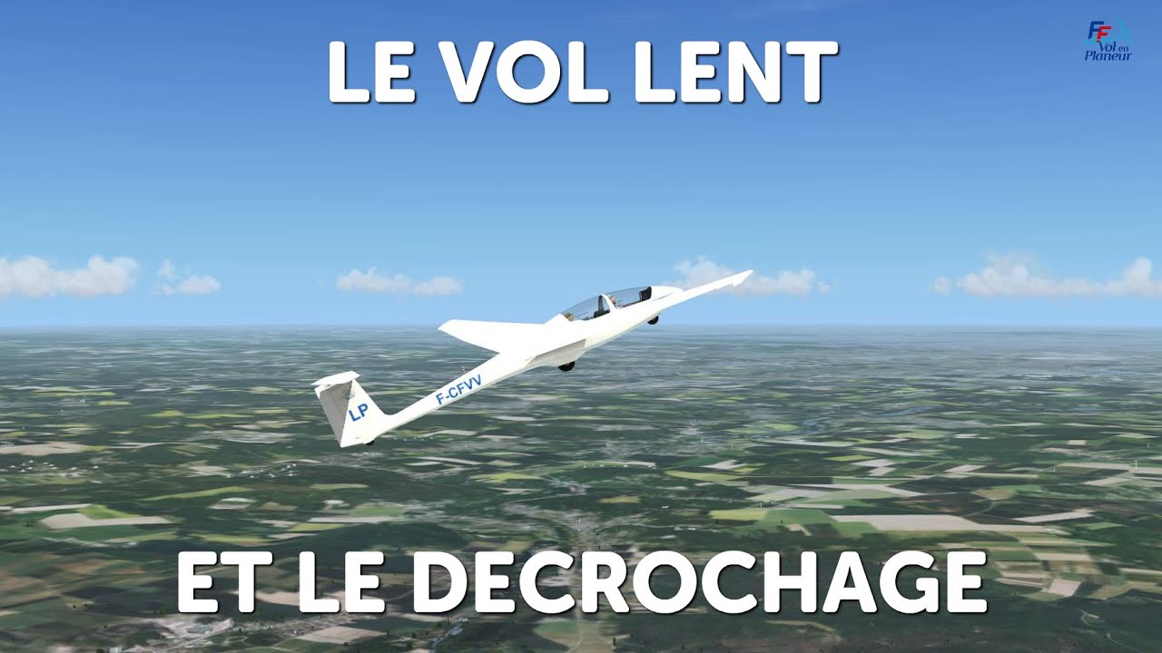 Le vol lent et le décrochage