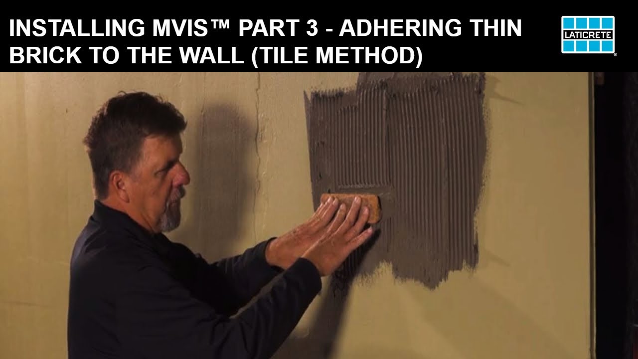 MVIS Best Practices Part 3: Thin Brick Installation Methods