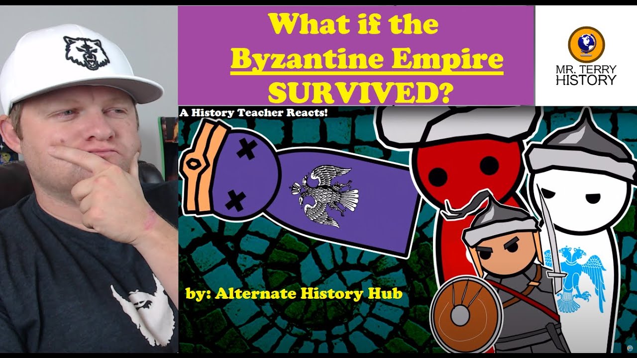 What if the Byzantine Empire Survived? by Alternate History Hub | A History Teacher Reacts
