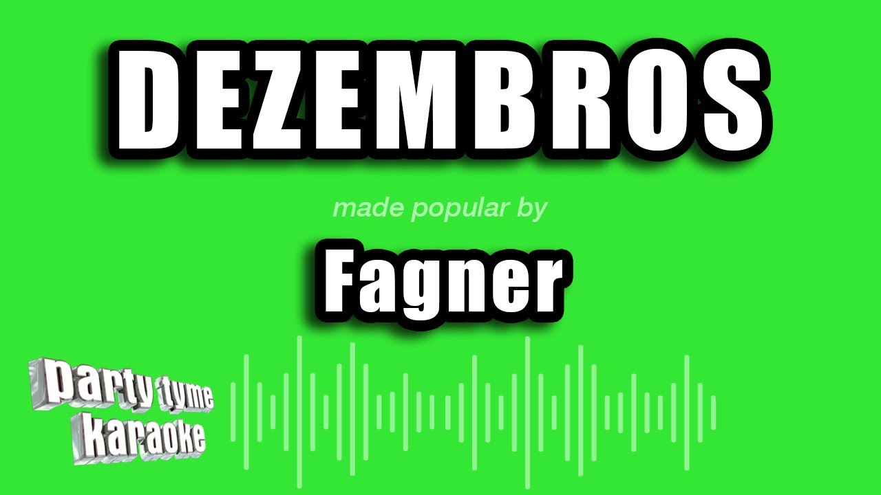 Fagner - Dezembros (Versão Karaokê)