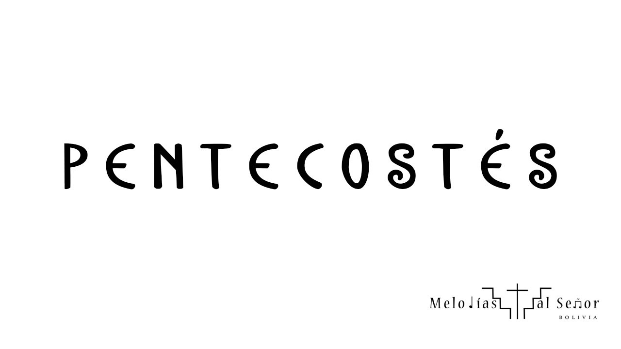 Pentecostés - Camino Neocatecumenal Bolivia