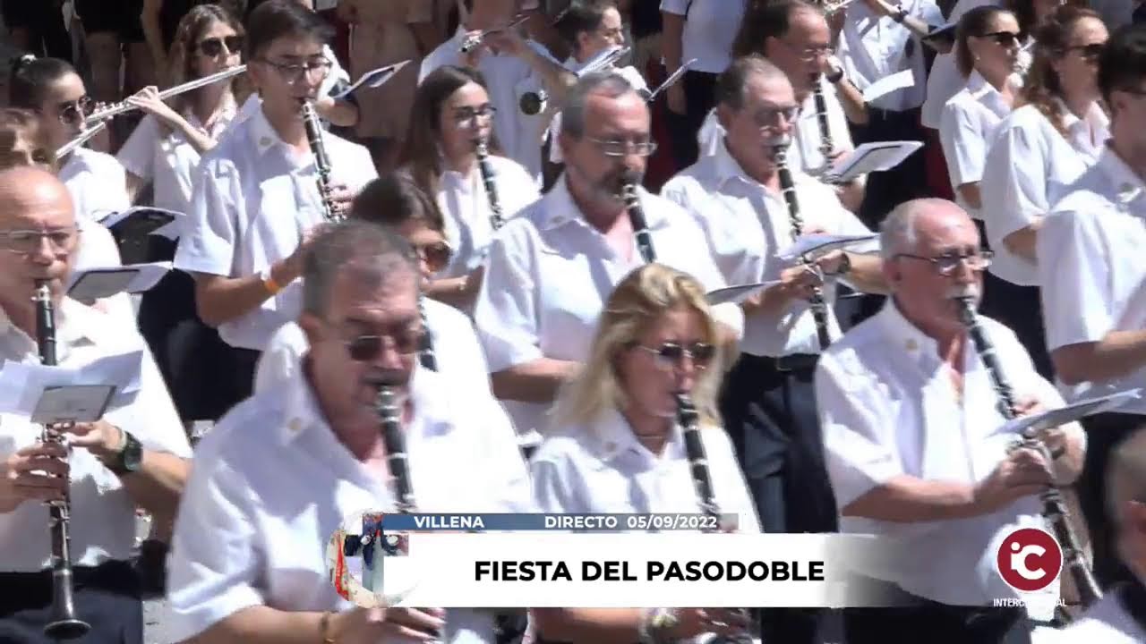 DIRECTO #Villena: Fiesta del Pasodoble