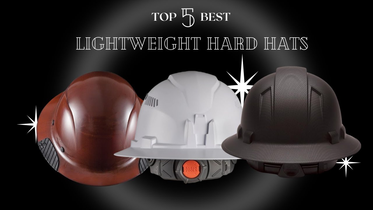 The Top 5 Best  Lightweight Hard Hats