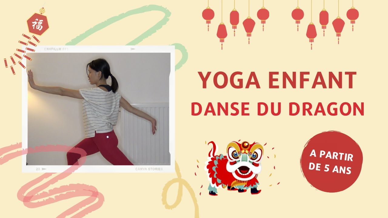 20min YOGA POUR ENFANT - 🐲DANSE DU DRAGON 🐉