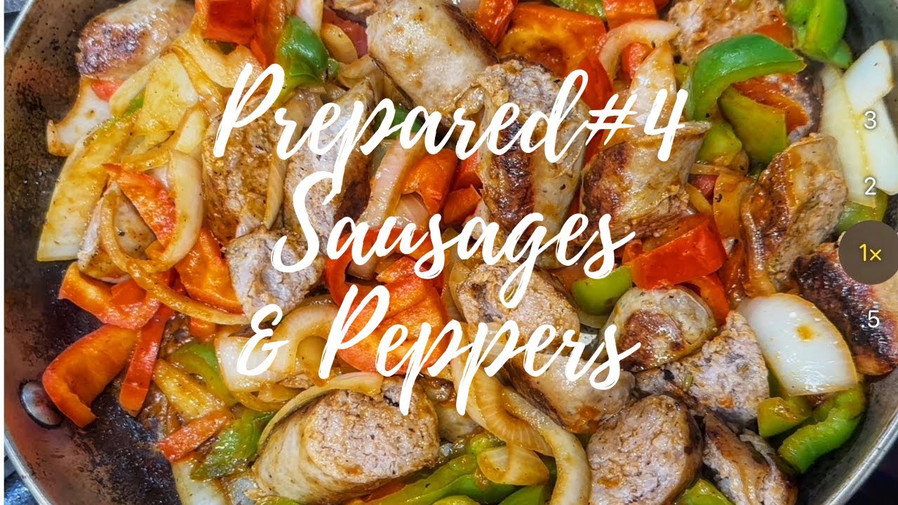 Prepared#4 Sausages &Peppers